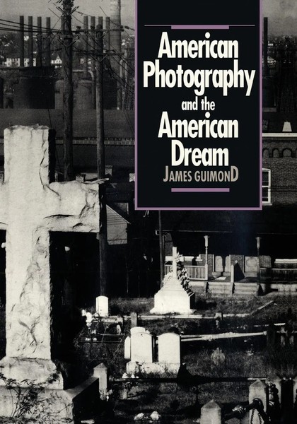 American Photography And The American Dream James Guimond Taschenbuch Englisch-image