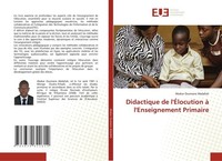 Didactique De L'ÉLocution à L'enseignement Primaire Abakar Ousmane Abdallah