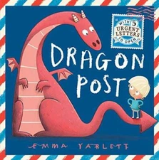 Dragon Post - Hardcover By Emma Yarlett - GOOD