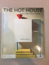 Andrea Branzi "The Hot House: Italian New Wave Design" FIRST EDITION (1984) MIT