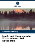 Maul- Und Klauenseuche Wirtsresistenz Bei Nutztieren Sandip Chakraborty Buch