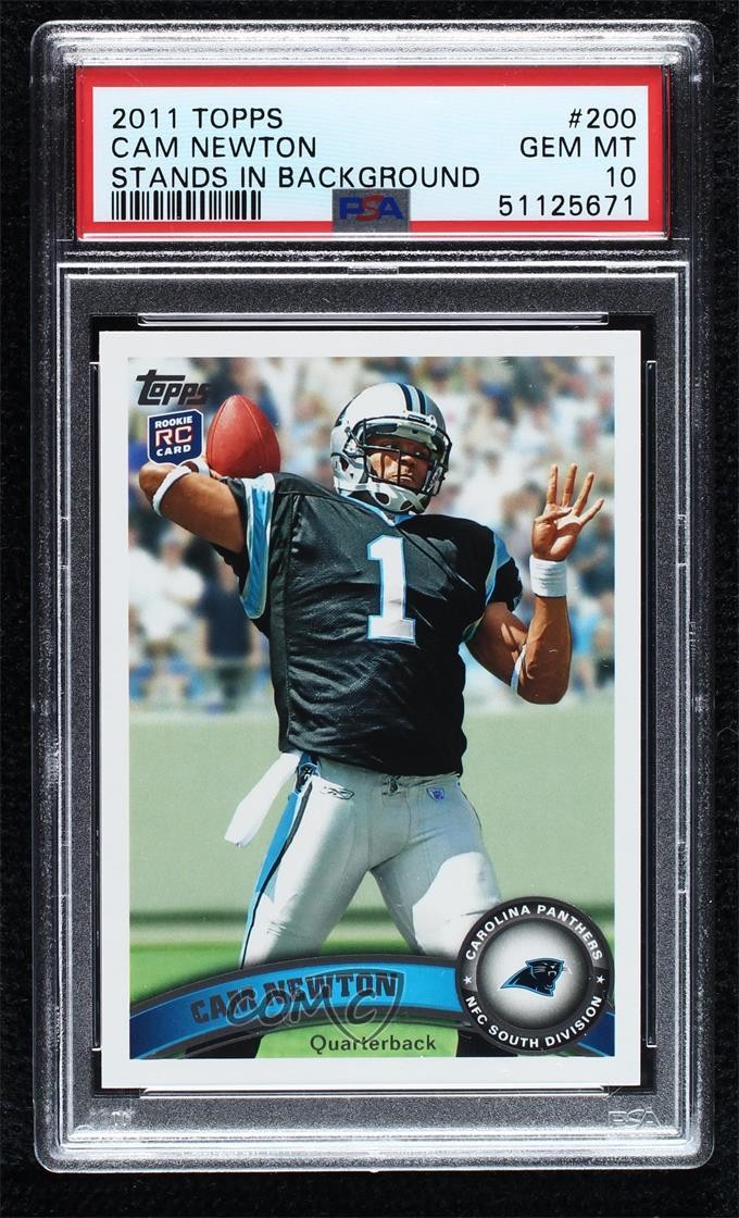 2011 Topps Cam Newton (Making 4 With Left Hand) #200 PSA 10 GEM MT 1wv