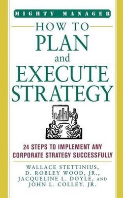 How to Plan and Execute Strategy by Wallace Stettinius (English) Paperback Book