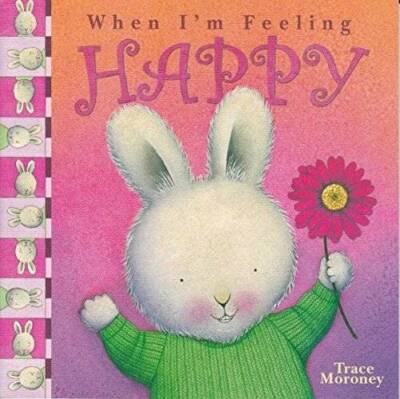 When I'm Feeling Happy - Staple Bound By Trace Moroney - GOOD