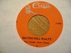 CUCA 45 RECORD/TWO CREEKS FARM HANDS/ ON THE HILL WALTZ/ONETA POLKA/J-1402/ MINT — photo 1