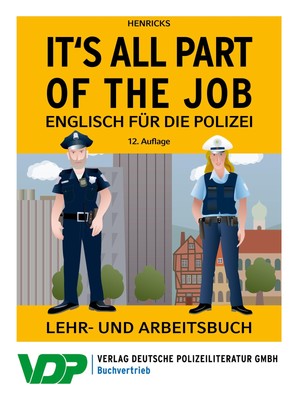 It's all part of the job - Englisch für die Polizei Nick Henricks