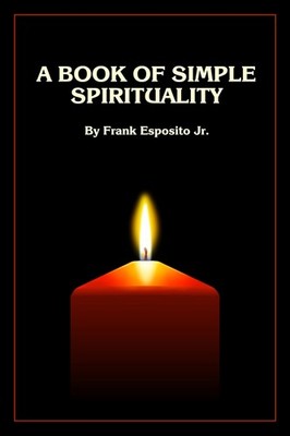 A Book of Simple Spirituality