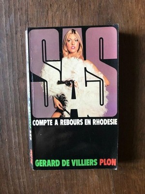 GÉRARD DE VILLIERS - S. A. S. COUNTDOWN IN RHODESIEN / PLON 1976
