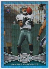 2012 Topps Chrome Blue Wave Refractor DAMARIS JOHNSON #BW-149 Eagles RC Rookie