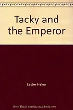 Tacky and the Emperor Helen Lester