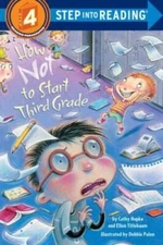 How Not to Start Third Grade (Step into Reading 4) - Paperback - VERY GOOD