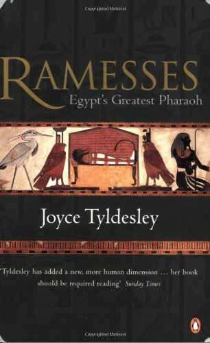 Ramesses: Egypt's Greatest Pharaoh By Joyce Tyldesley