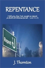 Repentance: Explained and Enforced (Paperback or Softback)