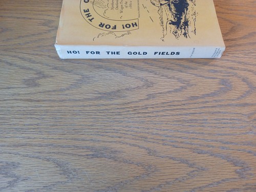 Ho! For The Gold Fields Helen McCann White 1966 Northern Overland Wagon Trails O - Picture 5 of 10