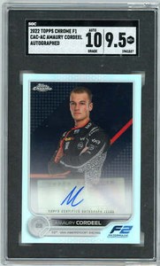 2022 Topps Chrome Formula 1 Amaury Cordeel Graded Autograph Card SGC 9.5