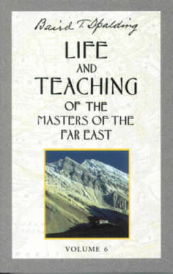 Life and Teaching of the Masters of the Far East, Vol. 6 - Paperback - VERY GOOD