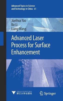 Advanced Laser Process for Surface Enhancement - 9789811596582