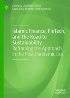 Islamic Finance, Fintech, And The Road To Sustainability Zul Hakim Jumat