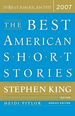 The Best American Short Stories 2007 by Pitlor, Heidi