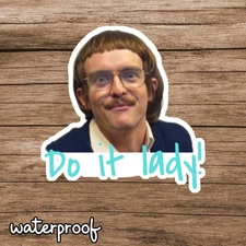 Chit Do It Lady Sticker, Viral TikTok Quote Sticker, Funny Waterproof Decal