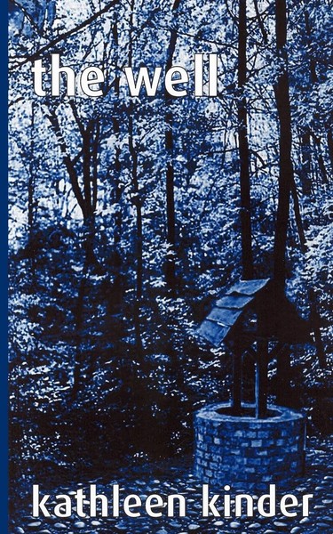 The Well Kathleen Kinder Taschenbuch Kartoniert / Broschiert Englisch 2009-image