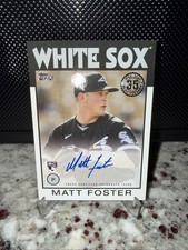 2021 Topps Baseball Matt Foster 1986 Autograph Card RC Chicago White Sox