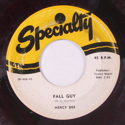 MERCY DEE: Fall Guy / Rent Man Blues SPECIALTY 7'' Single 45 UPM