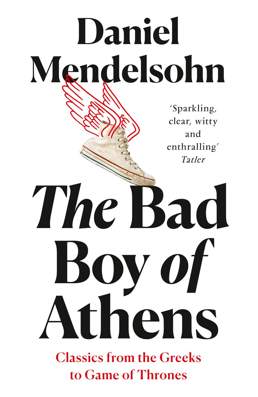 The Bad Boy of Athens Classics from the Greeks by Daniel Mendelsohn PAPERBACK - Image 5