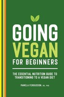 Going Vegan For Beginners Pamela Fergusson Taschenbuch Kartoniert / Broschiert