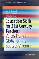 Education Skills For 21St Century Teachers Ian G. Kennedy