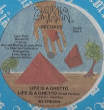 Dr. Freshh Life Is A Ghetto 12" Vinyl VG++/EX Street Version Instrumental