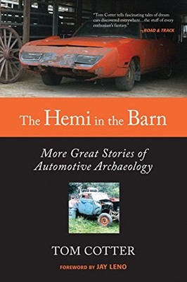 The Hemi in the Barn: More Great Stories ... by Cotter, Tom Paperback / softback