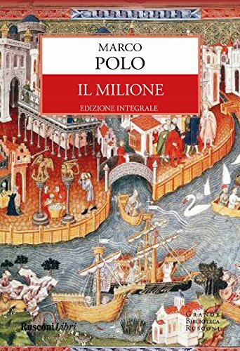 9788818032642 Il milione. Ediz. integrale - Marco Polo