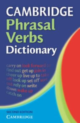 Cambridge Phrasal Verbs Dictionary, Paperback by Not Available (na), Not Avai...