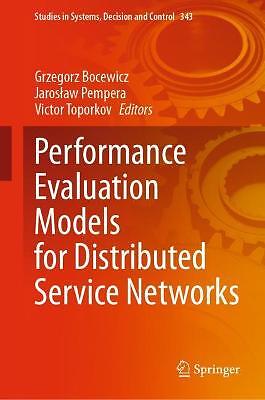 Performance Evaluation Models for Distributed Service Networks - 9783030670627
