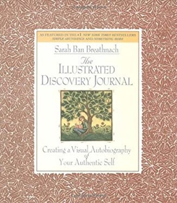 The Illustrated Discovery Journal : Creating a Visual Autobiograp