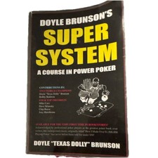 Doyle Brunson Super System A Course in Power ...