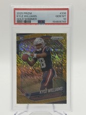 2025 Prizm Gold Shimmer Kyle Williams RC #336 /10 PSA 10 Patriots