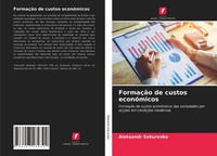 Aleksandr Sokurenko | FormaçãO De Custos EconóMicos | Taschenbuch (2021)