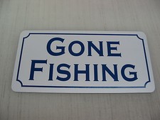 Vintage GONE FISHING Metal Sign for golf course country club Camp grounds NEW