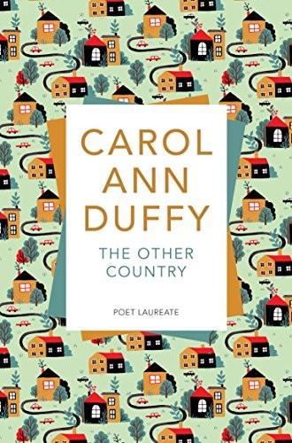 The Other Country by Carol Ann Duffy, DBE 9781509852932 NEW Free UK Delivery - Image 4