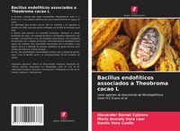 Alexander Bernal Cabrera (U. A.) | Bacillus EndofíTicos Associados A...