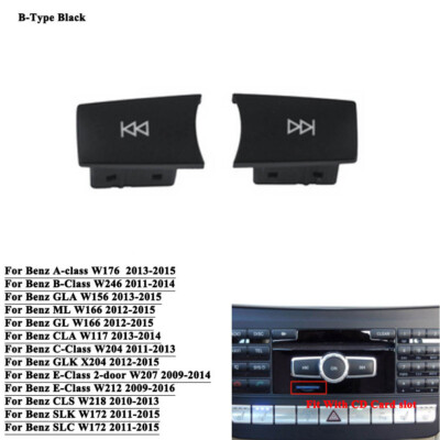 CD Audio Play Forward Back Off Button Cover For Benz W204 X204 W218 W212 Black B