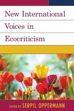 Sylvan Goldberg New International Voices in Ecocriticism (Paperback) (UK IMPORT)