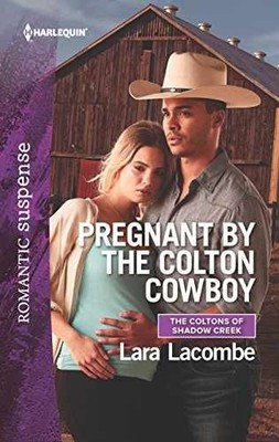 Pregnant by the Colton Cowboy (The Coltons - Paperback, by Lacombe Lara - Good