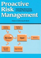 Proactive Risk Management Controlling Uncertainty In Product Development Merritt