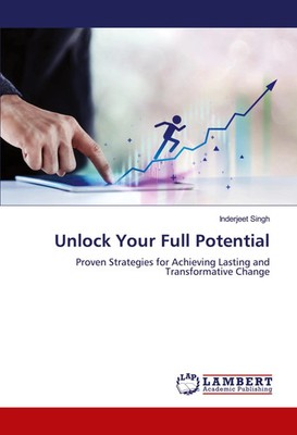 Unlock Your Full Potential Inderjeet Singh Taschenbuch Englisch 2024