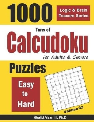 Khalid Alzamili Tons of Calcudoku for Adults & Seniors (Paperback) (UK IMPORT)