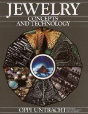 Jewelry: Concepts And Technology - Hardcover By Untracht, Oppi - GOOD