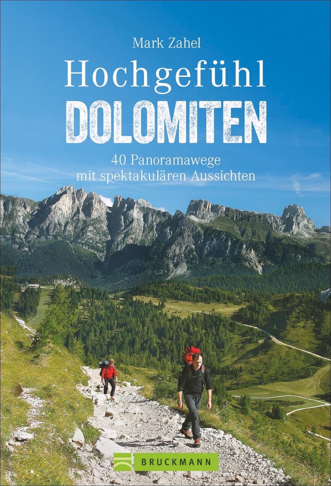 Thumbnail - Hochgefühl Dolomiten | Mark Zahel | 40 Panoramawege Mit Spektakulären